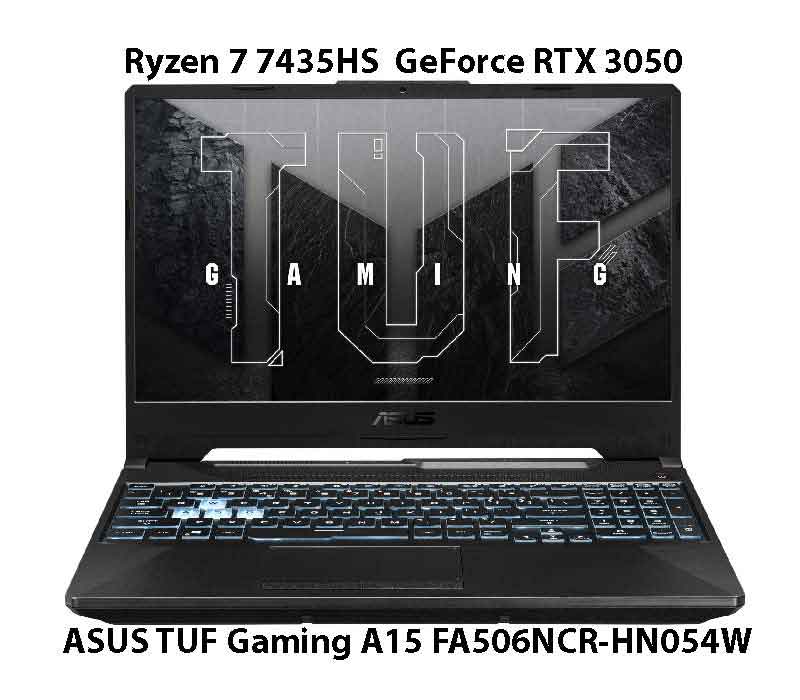 ASUS TUF Gaming A15 FA506NCR-HN054W Ryzen 7 7435HS RTX 3050 16GB RAM 512GB SSD 15.6-inch Laptop